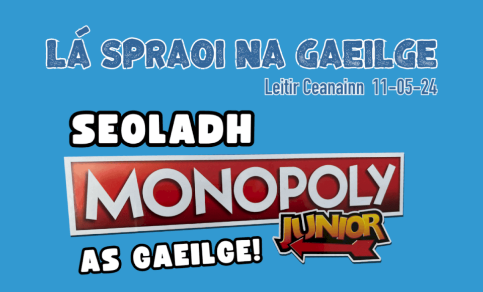 monopoly-jr.-as-gaeilge-a-sheoladh-do-la-spraoi-na-gaeilge