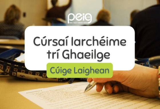 Cúrsaí Iarchéime trí Ghaeilge – Cúige Laighean