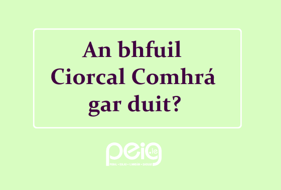 An bhfuil Ciorcal Comhrá gar duit?