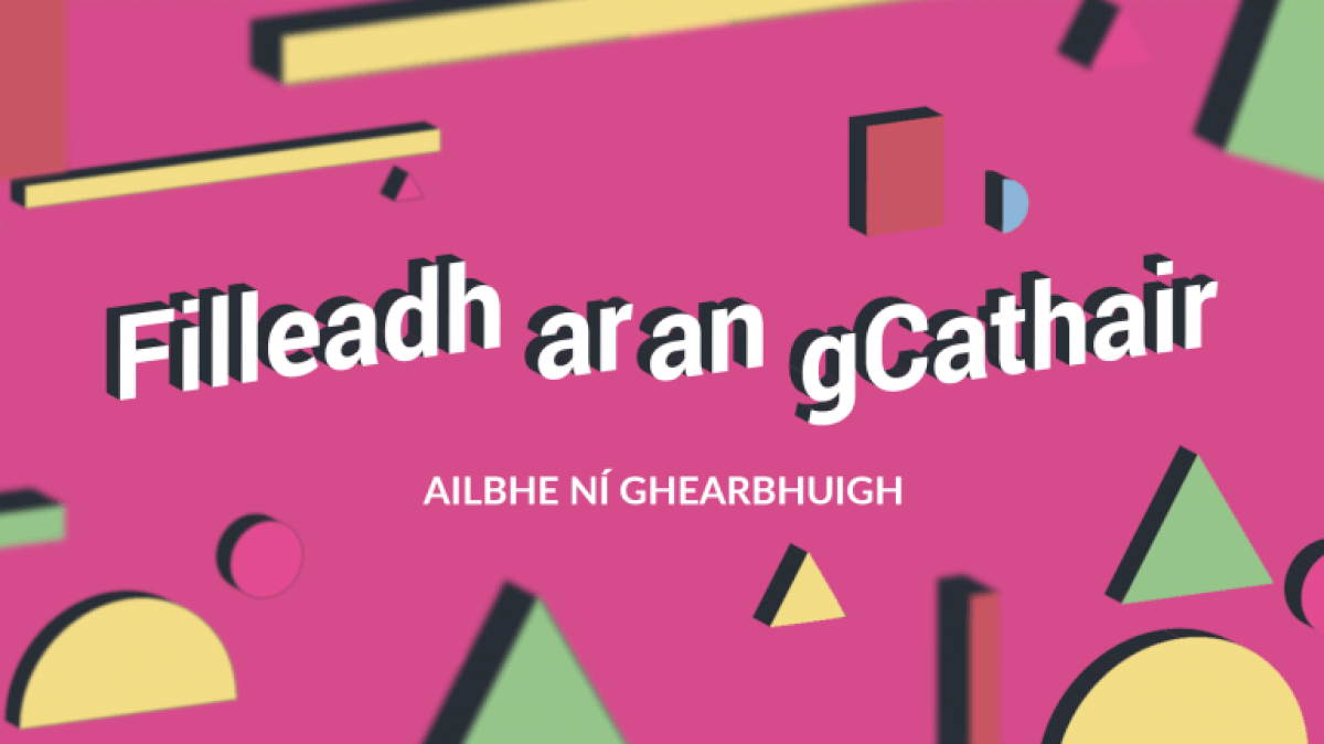 filiocht:-filleadh-ar-an-gcathair-le-ailbhe-ni-ghearbhuigh