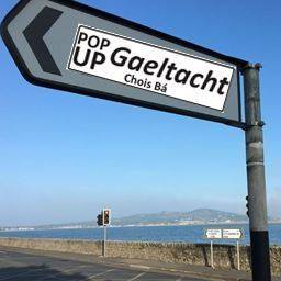 Pop Up Gaeltacht – Chois Bá