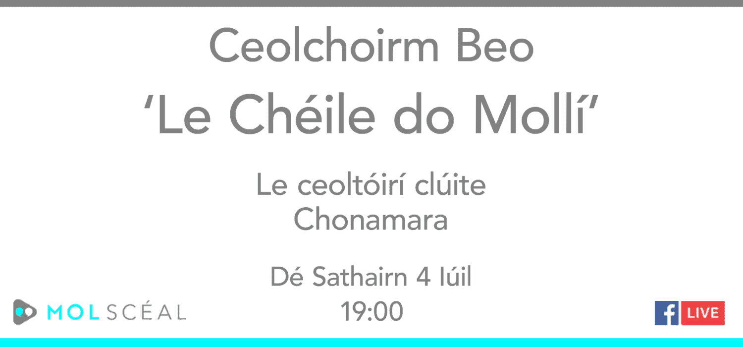 Ceolchoirm Beo ‘Le Chéile do Molli’