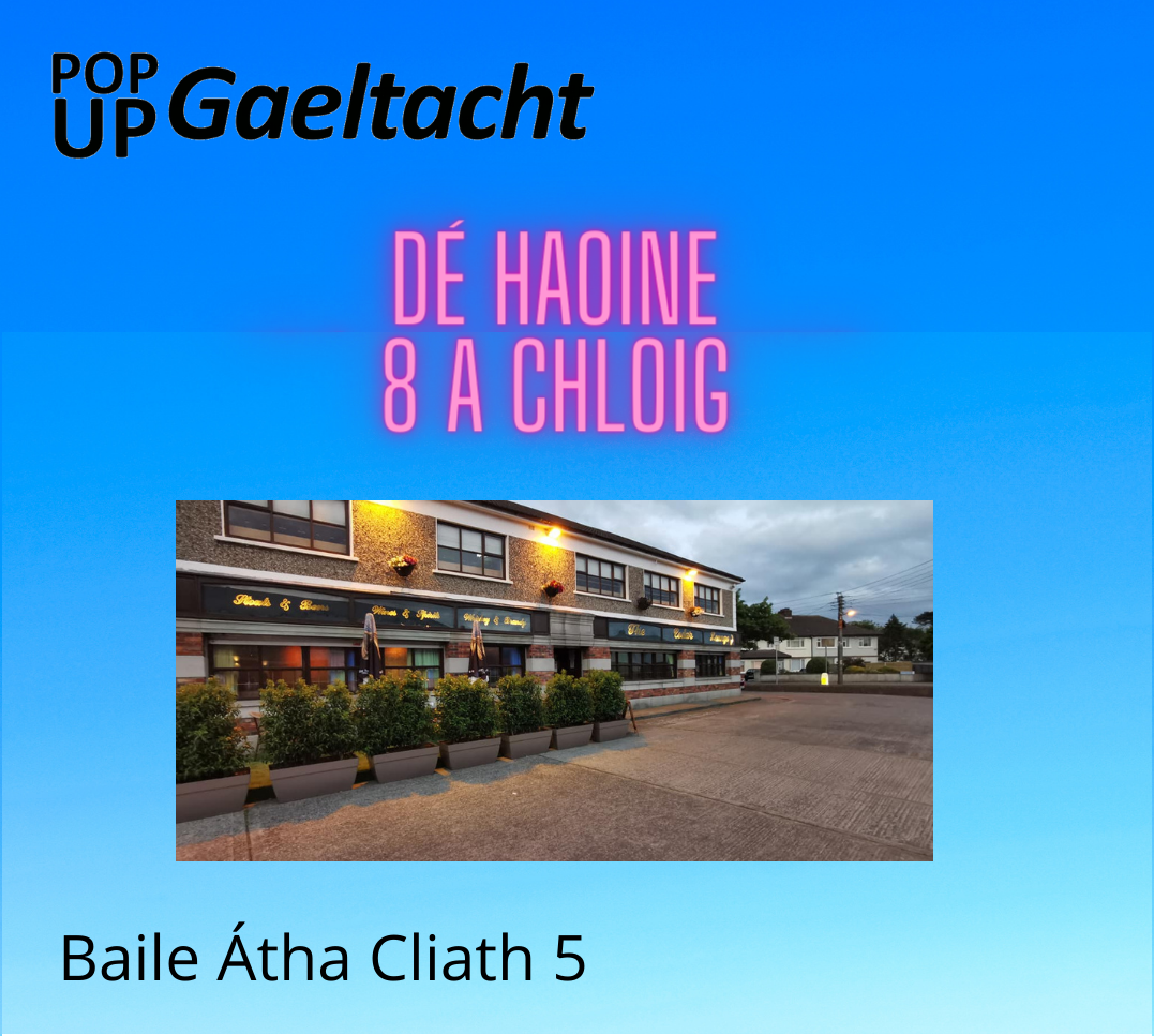 Pop Up Gaeltacht Ráth Eanaigh