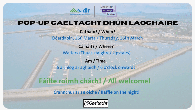 Pop Up Gaeltacht Dhún Laoghaire