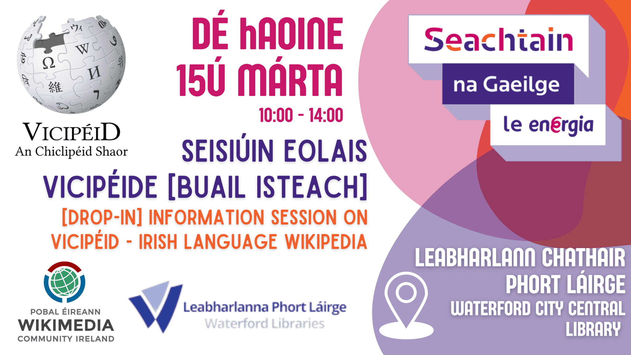 Seisiúin Eolais Vicipéide (Buail Isteach) / (Drop-in) Information Session on Vicipéid